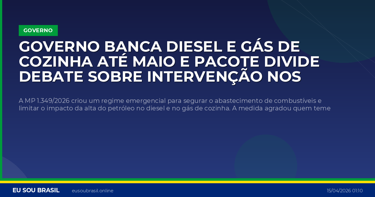 Governo banca diesel e gás de cozinha até maio e pacote divide debate sobre intervenção nos preços
