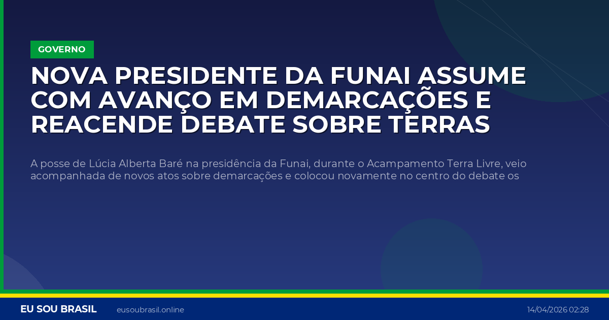 Nova presidente da Funai assume com avanço em demarcações e reacende debate sobre terras indígenas no Brasil
