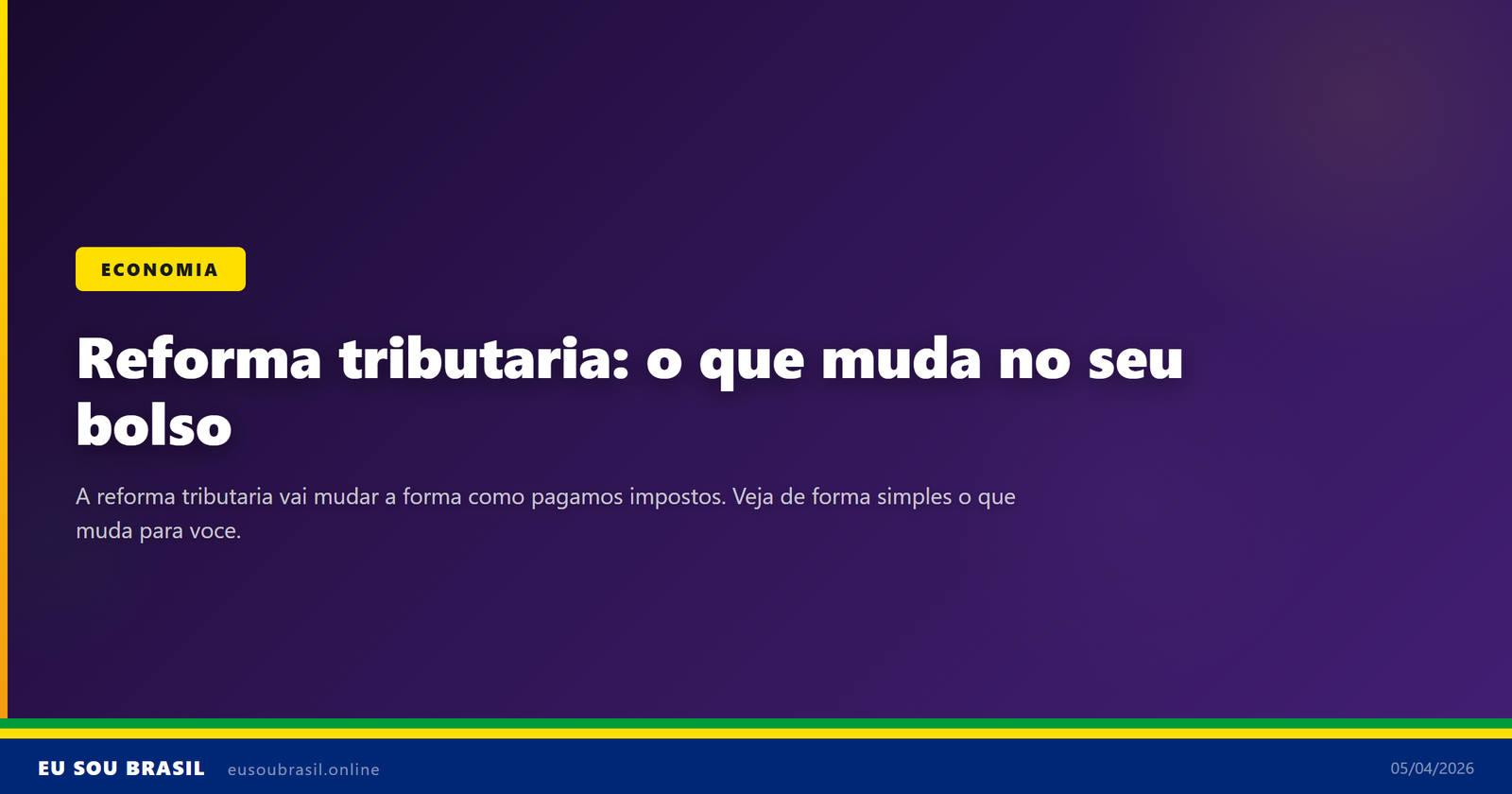 Entenda a reforma tributaria de um jeito simples — sem juridiques